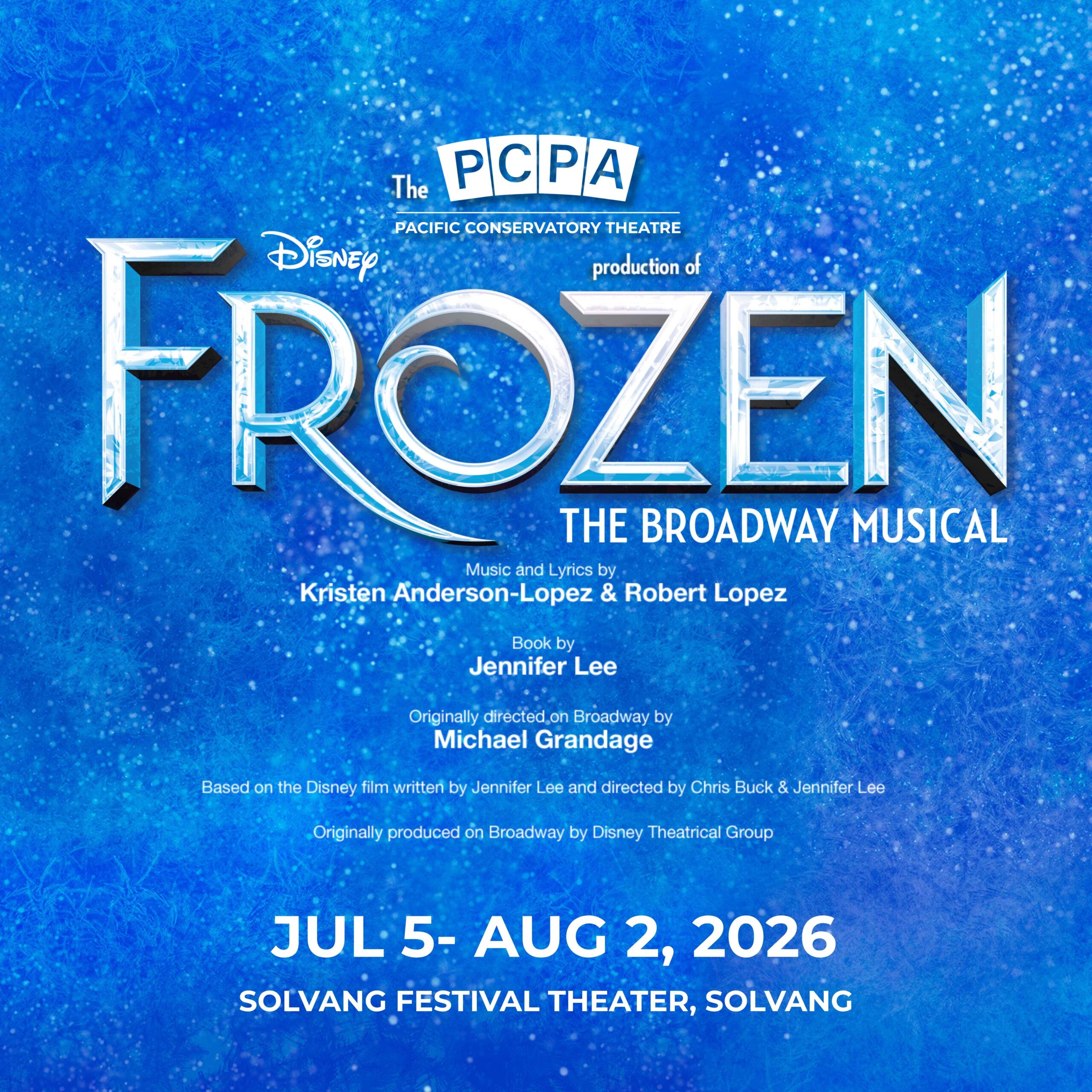 Disney's Frozen - The Broadway Musical (Solvang)